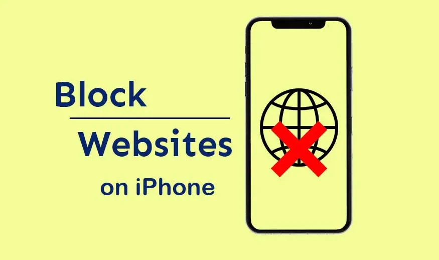 Block Websites on your iPhone